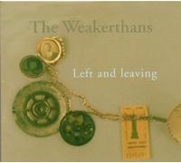 Weakerthans,the - Left and Leaving