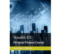 Wealth 101: Personal Finance Course