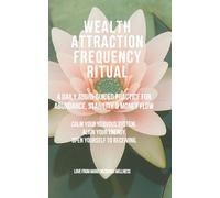 Wealth Attraction Frequency Ritual: A daily audio-guided practice for abundance, stability and money flow