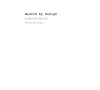 Wealth by Design: Directive Edition