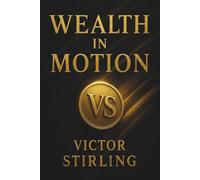 Wealth in Motion