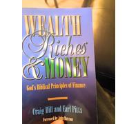 Wealth, Riches and Money