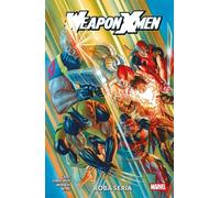 Weapon X-Men - Roba Seria - Panini Comics - Italiano
