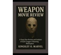 Weapons movie review: A Deep Dive Review and Analysis of Zach Cregger’s Haunting Masterpiece