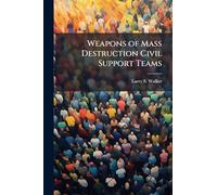 Weapons of Mass Destruction Civil Support Teams