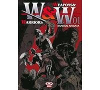 Weapons & warriors (Vol. 1)