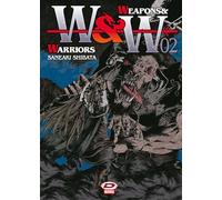 Weapons & warriors (Vol. 2)