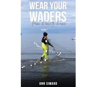 Wear Your Waders: From Panic to Peace Vol:1: From Panic to Peace Vol:1