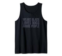 Wears Black Loves Dogs Avoids People Canotta