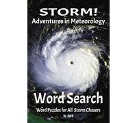 Weather and Meteorology Word Search Puzle Book: Word Searches with Easy to Read Print About Weather, Storms, Meteorology and More / 6x9 inches, 110 ... Gift for Vacations, Holildays and Free Times