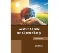 Weather, Climate and Climate Change