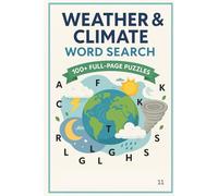 Weather & Climate Word Search: 100+ Large-Print, Full-Page Puzzles Featuring Weather Terms, Seasons, Climate Science & Fun for All Ages