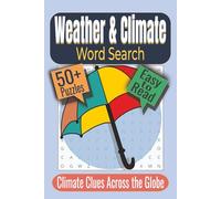 Weather & Climate Word Search Puzzle Book: Puzzles featuring Weather Patterns, Climate, Atmosphere