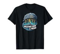 Weather Geek & Proud Storm Chaser Meteorologist Design Maglietta