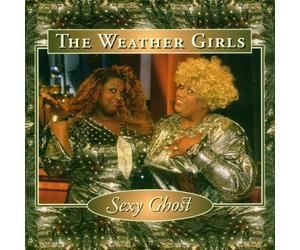 Weather Girls,the - Sexy Ghost