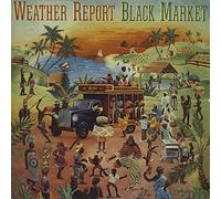 Weather Report - Black Market