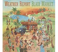 Weather Report - Black Market
