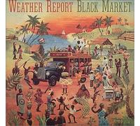 Weather Report - Black Market (Japan Import)