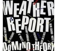 Weather Report - Domino Theory
