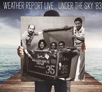 Live... Under The Sky '83 (2 Cd) - Weather Report (Audio Cd)