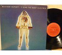 Weather Report - (VINYL LP) I Sing The Body Electric