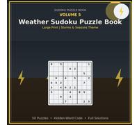 Weather Sudoku Puzzle Book: Large Print | Storms & Seasons Theme