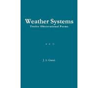 Weather Systems: Twelve Observational Poems