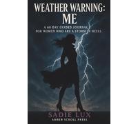 Weather Warning: Me: A 60-Day Journal for Women Who Are a Storm in Heels