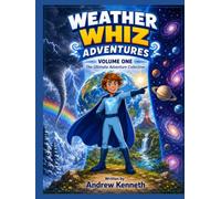 Weather Whiz Adventures: Volume One