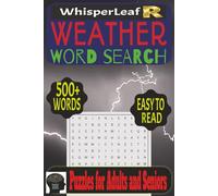 WEATHER Word Search Book: Puzzles for Adults and Seniors / Meteorology Word Search, Seasons, Climate Terms and More / 500+ Words / 6x9 Inches / Brain Games / Perfect Gift / Free Times
