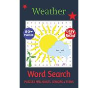 Weather Word Search: Gift for Vacations, Holidays and Free Times. This book with Easy to Read Print about Sun, Rain, Storms and More | 6x9 inches, 110 Pages | 50+ Puzzles