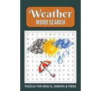 Weather Word Search Puzzle Book: 55 Fun and Educational Puzzles Featuring Weather Words, Natural Phenomena, and Seasonal Terms - 495 Unique Terms for Learning and Brain Training