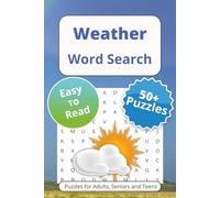 Weather Word Search Puzzle Book: Word Searches with Easy to Read Print About Meteorology, Climate, Seasons and More | 6x9 inches, 110 pages | 50+ Puzzles … Gift for Vacations Holidays and Free Times