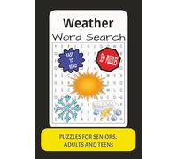 Weather Word Search: Word Search with Easy to Read Print about the Weather, Activity Book, Storms, Seasons, Climate, rain, snow : 6x9 inches: 55+Puzzles...Gift for Vacations, Holidays and Relaxation