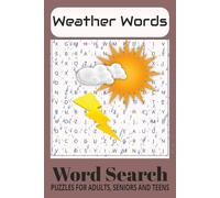 Weather Words Word Search: Word Searches with Easy to Read Print about Weather Words, Meteorlolgy, Environmental Science and More|6x9 inches, 110 ... Gift for Vacations, Holidays, and Free Times