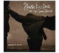 Weather's Coming - Phoebe Killdeer And The Short Straws (Audio Cd)