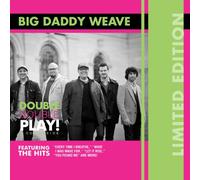 Weave Big Daddy - Big Daddy Weave Doulbe Play - 2 Cd