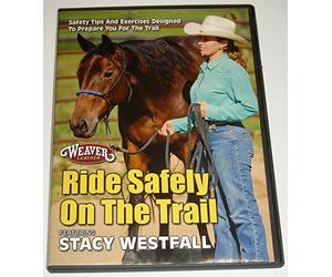 Weaver Leather Ride Safely on the Trail featuring Stacy Westfall, DVD