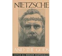 Weaver Santaniello Nietzsche and the Gods (Tascabile)