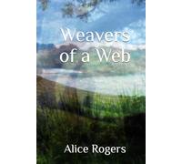 Weavers of a Web