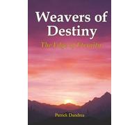 Weavers of Destiny: The Edge of Eternity