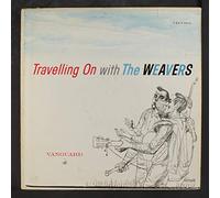 WEAVERS - travelling on