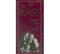 Weavers - Wasn't That a Time