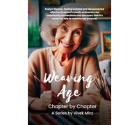 Weaving Age: Chapter by Chapter