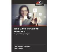 Web 2.0 e istruzione superiore: Una prospettiva psicologica