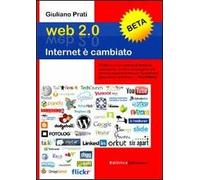 Web 2.0. Internet è cambiato