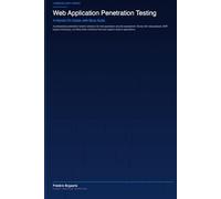 Web Application Penetration Testing: A Hands-On Guide with Burp Suite