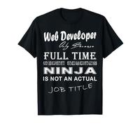 Web Developer Job Title T-Shirt | Divertente Web Developer Shirt Maglietta