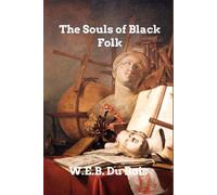 Web Du Bois The Souls of Black Folk (Tascabile)