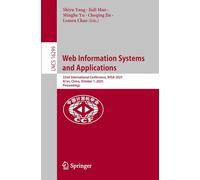Web Information Systems and Applications: 22nd International Conference, WISA 2025, Xi'an, China, October 1, 2025, Proceedings: 16299